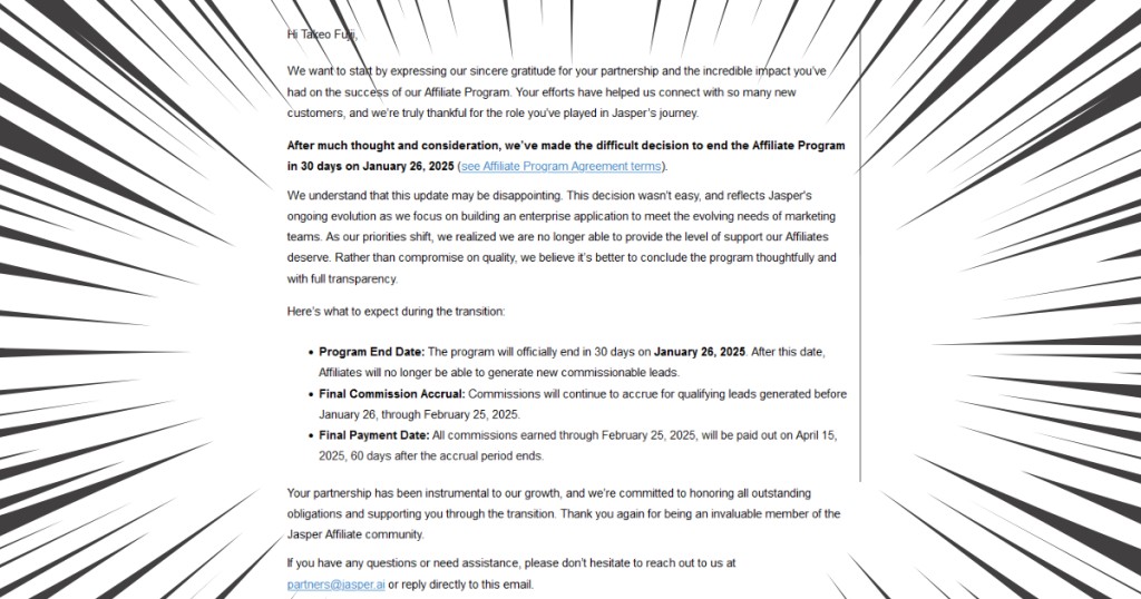 Email announcement about ending the Jasper Affiliate Program in 30 days, with details on commission payouts and final payment schedule. Background has comic-style lines radiating from the center.