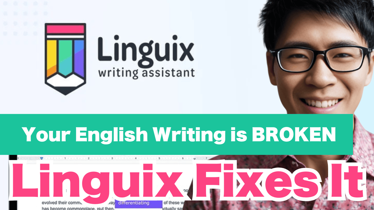 Image featuring the Linguix logo with text "Your English Writing is BROKEN" and "Linguix Fixes It" alongside a smiling person in glasses.