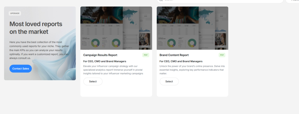 Dashboard showing options for "Campaign Results Report" and "Brand Content Report" PDFs, alongside a text box promoting "Most loved reports on the market" with a contact button.